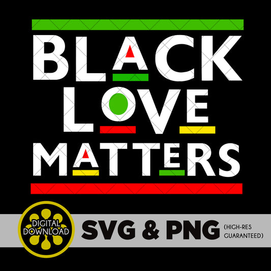 Black Love Matters SVG | Color-Separated PNG & Cut File for Crafting
