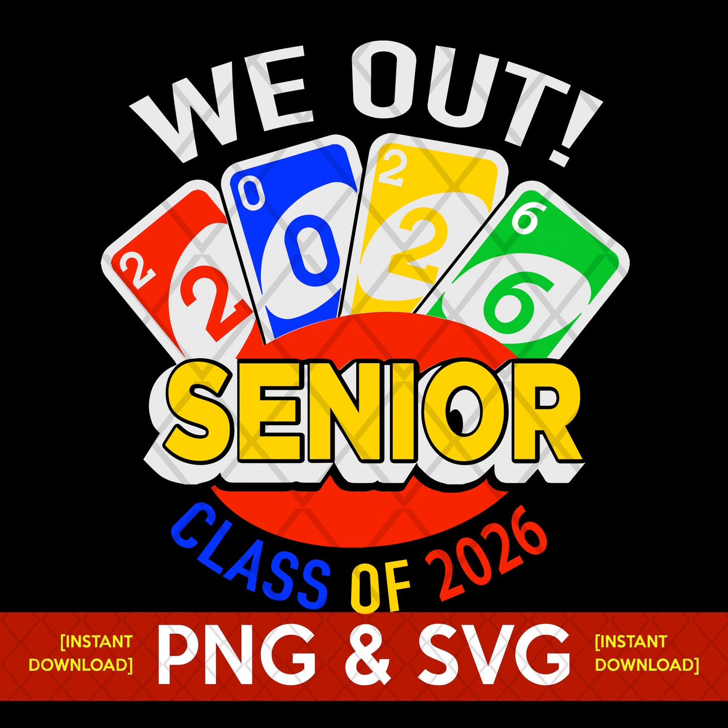 We Out 2026 Senior SVG Graduation Design