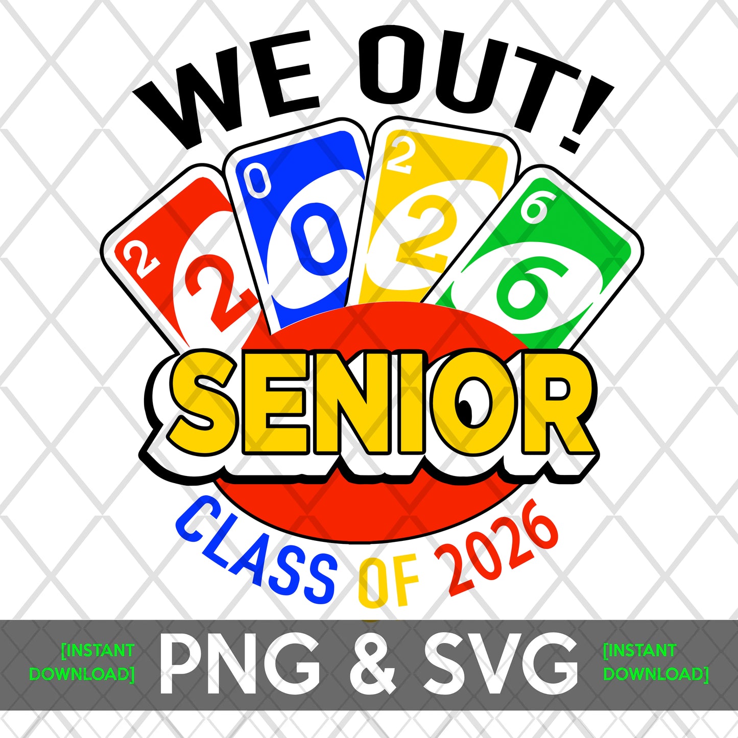 We Out 2026 Senior SVG Graduation Design